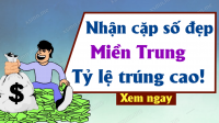 Soi cầu 247 dự đoán Xổ Số Miền Trung ngày 09/05/2025 - Dự đoán XSMT 09-05-2025